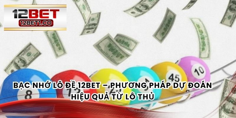 Bạc Nhớ Lô Đề