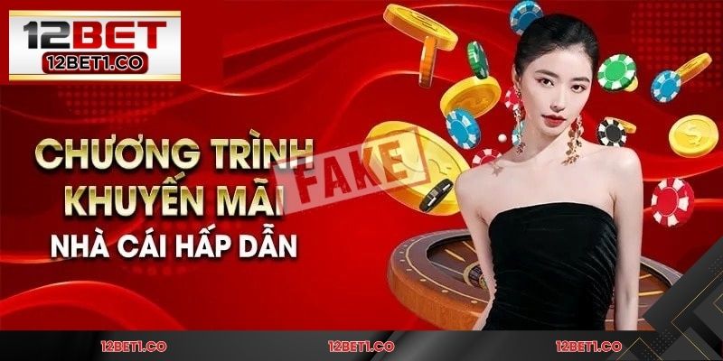 Tổng hợp khuyến mãi 12BET tháng này