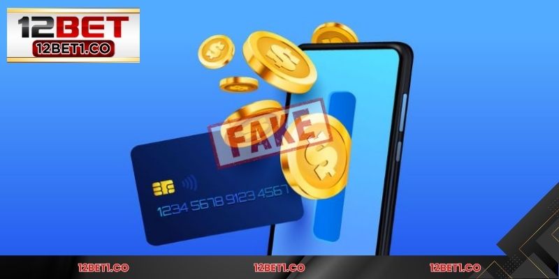 Những lưu ý khi nạp tiền 12BET để tránh rủi ro