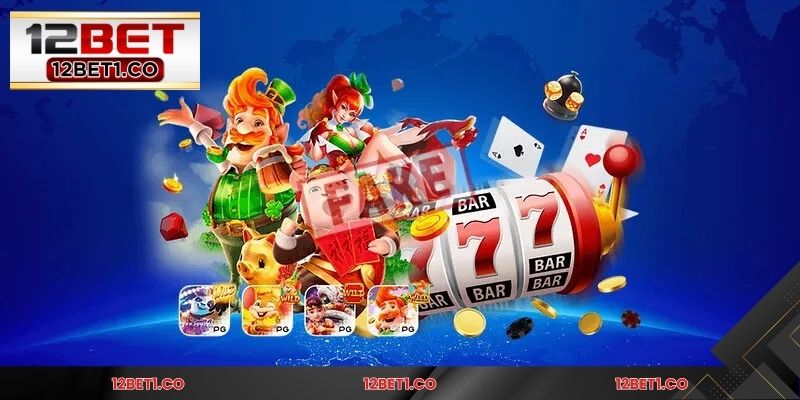 Nổ hũ 12BET – sảnh slot game đỉnh cao cho tín đồ săn jackpot