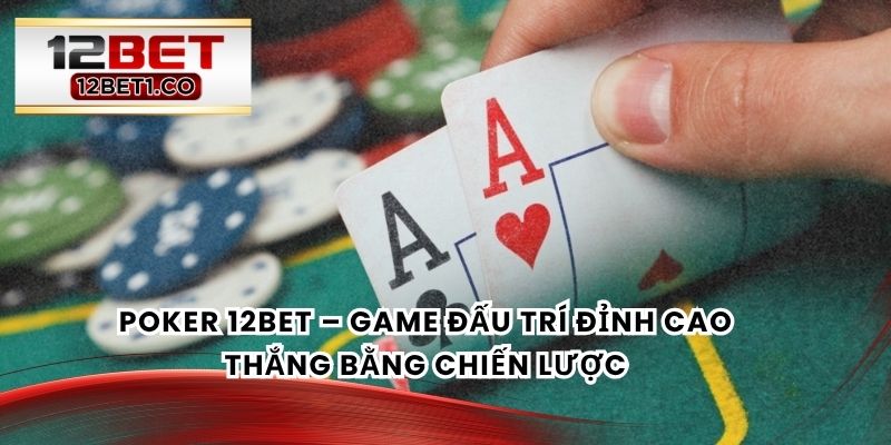 Poker 12bet